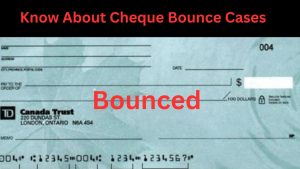 Read more about the article Cheque Bounce Cases