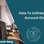 How To Unfreeze Bank Account Online 2024